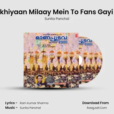 Ankhiyaan Milaay Mein To Fans Gayi Re MP3 Song by Sunita Panchal Cover