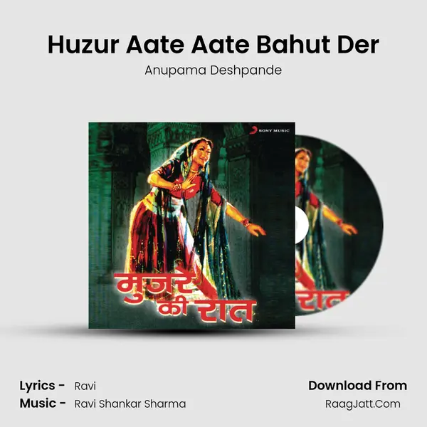 Huzur Aate Aate Bahut Der MP3 Song by Anupama Deshpande Cover