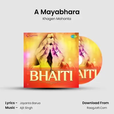 A Mayabhara MP3 Song by Khagen Mahanta Cover