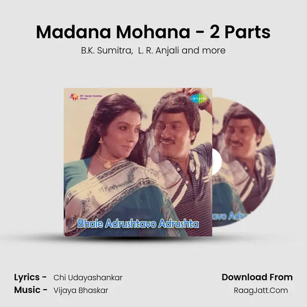 Madana Mohana - 2 Parts MP3 Song by B.K. Sumitra Cover