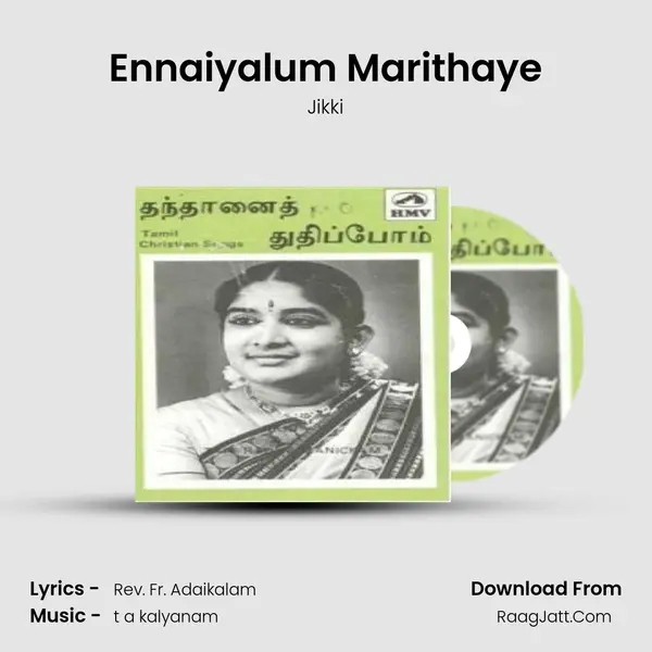 Ennaiyalum Marithaye MP3 Song by Jikki Cover