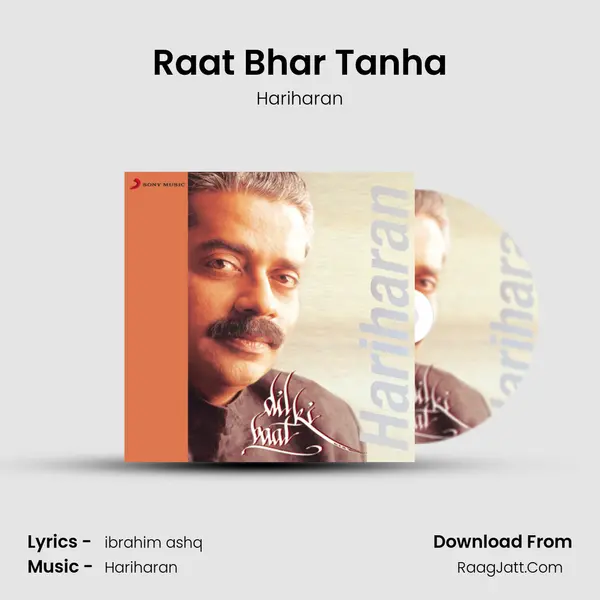 Raat Bhar Tanha MP3 Song by Hariharan Cover