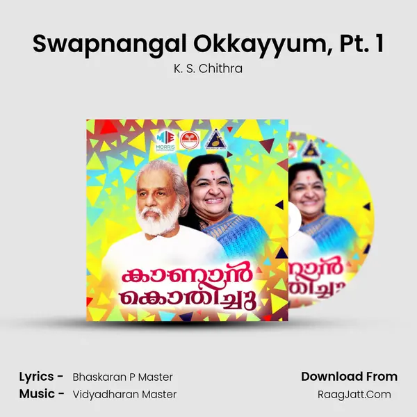 Swapnangal Okkayyum, Pt. 1 MP3 Song by K. S. Chithra Cover