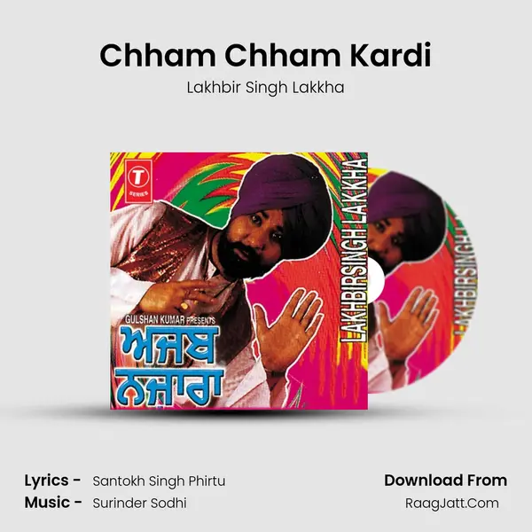 Chham Chham Kardi MP3 Song by Lakhbir Singh Lakkha Cover