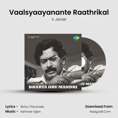 Vaalsyaayanante Raathrikal MP3 Song by S. Janaki Cover
