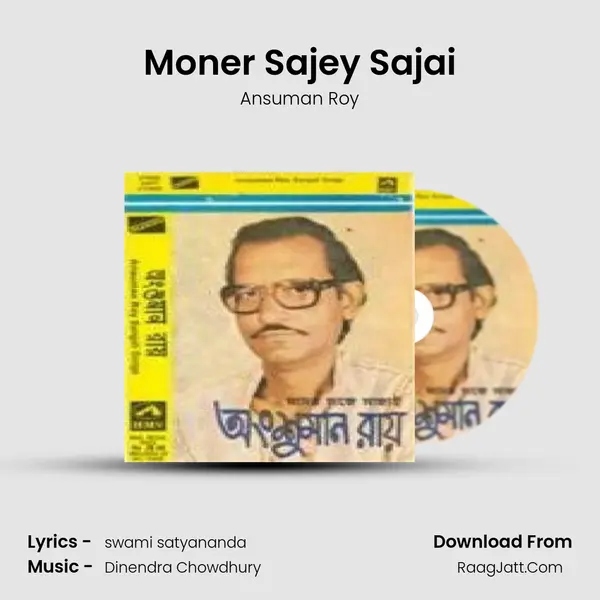 Moner Sajey Sajai MP3 Song by Ansuman Roy Cover