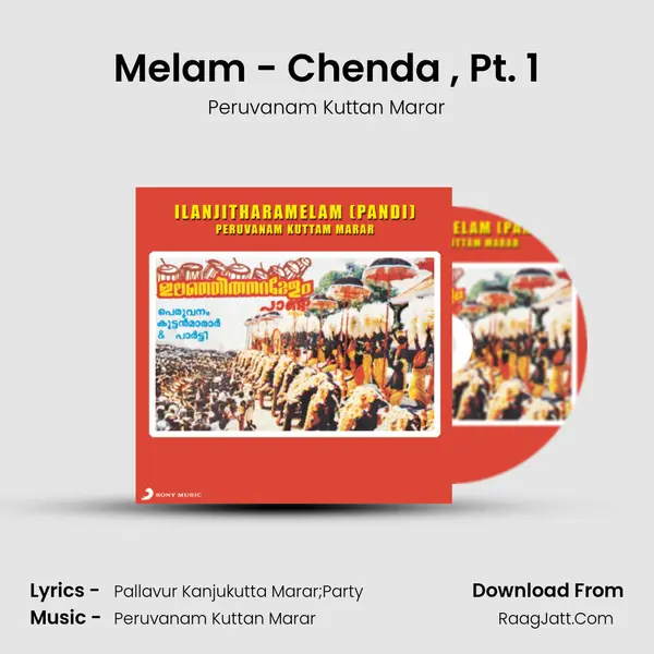 Melam - Chenda (Pandi), Pt. 1 MP3 Song by Peruvanam Kuttan Marar Cover