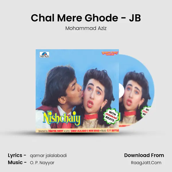 Chal Mere Ghode - JB MP3 Song by Mohammad Aziz Cover