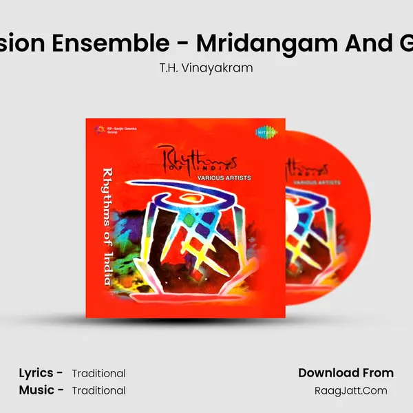Percussion Ensemble - Mridangam And Ghatam MP3 Song by T.H. Vinayakram Cover