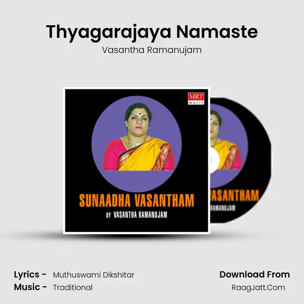 Thyagarajaya Namaste MP3 Song by Vasantha Ramanujam Cover
