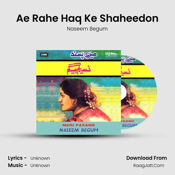 Ae Rahe Haq Ke Shaheedon MP3 Song by Naseem Begum Cover