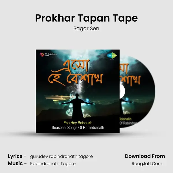 Prokhar Tapan Tape MP3 Song by Sagar Sen Cover