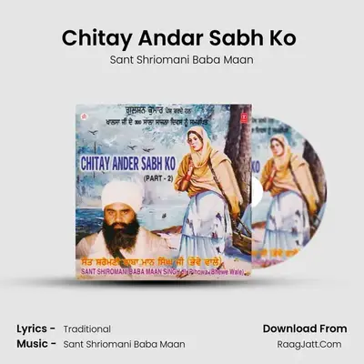 Chitay Ander Sabh Ko Part-2 - Sant Shriomani Baba Maan