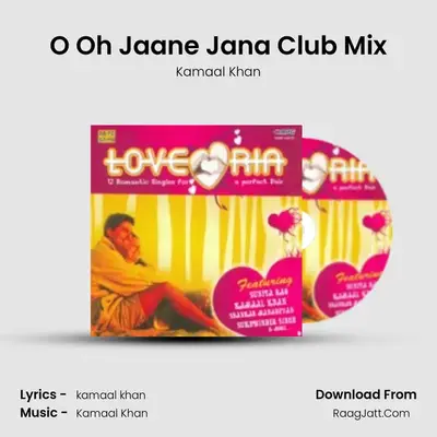 O Oh Jaane Jana Club Mix MP3 Song by Kamaal Khan Cover