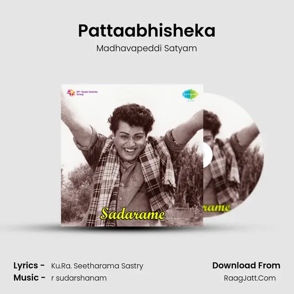 Pattaabhisheka MP3 Song by Madhavapeddi Satyam Cover