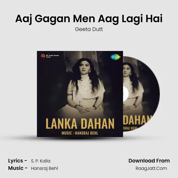 Aaj Gagan Men Aag Lagi Hai MP3 Song by Geeta Dutt Cover