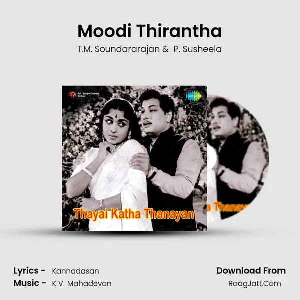 Moodi Thirantha MP3 Song by T.M. Soundararajan Cover
