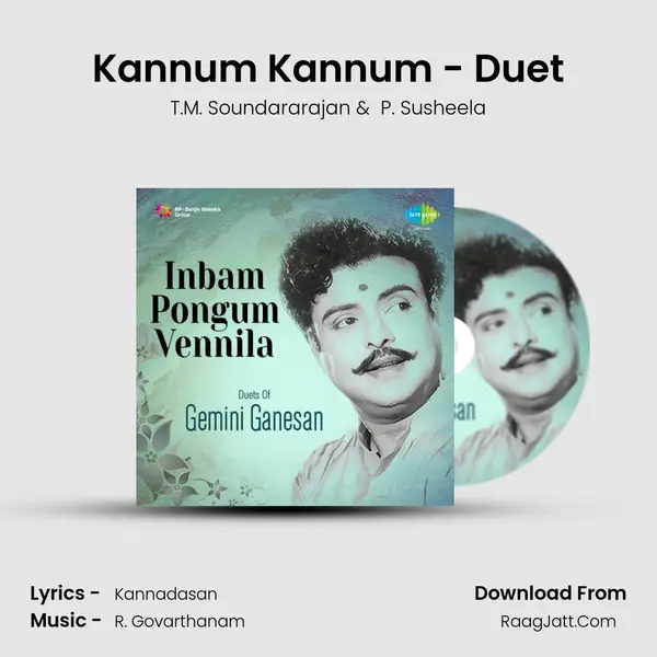 Kannum Kannum - Duet MP3 Song by T.M. Soundararajan Cover