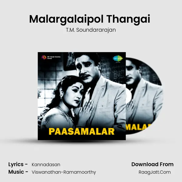 Malargalaipol Thangai (Pathos) MP3 Song by T.M. Soundararajan Cover