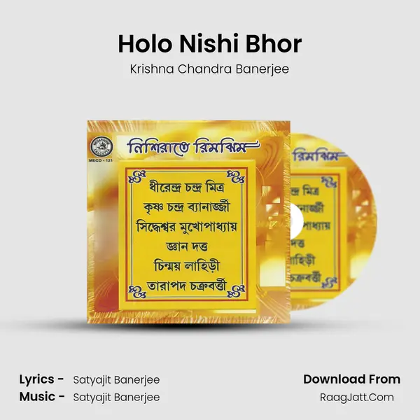 Holo Nishi Bhor MP3 Song by Krishna Chandra Banerjee Cover