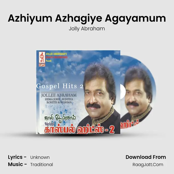 Azhiyum Azhagiye Agayamum MP3 Song by Jolly Abraham Cover