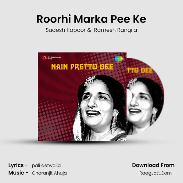 Roorhi Marka Pee Ke MP3 Song by Sudesh Kapoor Cover