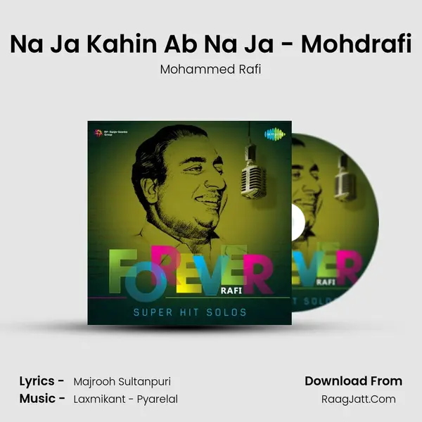 Na Ja Kahin Ab Na Ja - Mohdrafi MP3 Song by Mohammed Rafi Cover