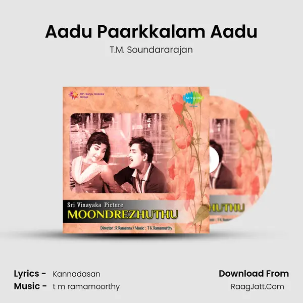 Aadu Paarkkalam Aadu MP3 Song by T.M. Soundararajan Cover