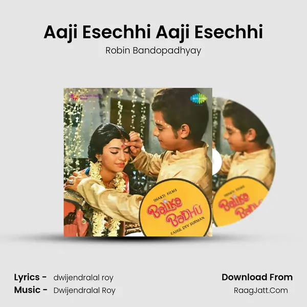 Aaji Esechhi Aaji Esechhi MP3 Song by Robin Bandopadhyay Cover