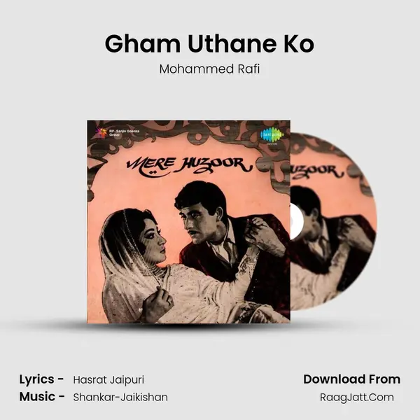 Gham Uthane Ko MP3 Song by Mohammed Rafi Cover