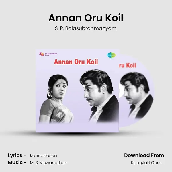 Annan Oru Koil MP3 Song by S. P. Balasubrahmanyam Cover