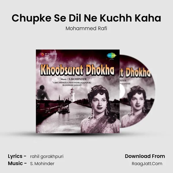 Chupke Se Dil Ne Kuchh Kaha MP3 Song by Mohammed Rafi Cover