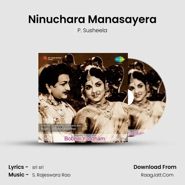 Ninuchara Manasayera MP3 Song by P. Susheela Cover