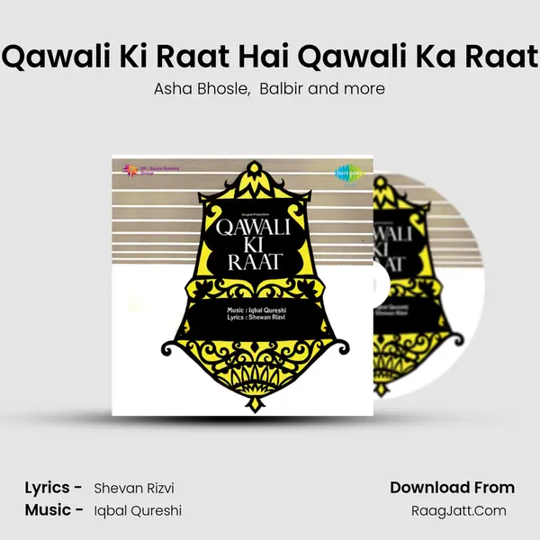 Qawali Ki Raat Hai Qawali Ka Raat MP3 Song by Asha Bhosle Cover