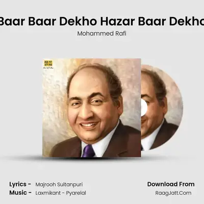 Baar Baar Dekho Hazar Baar Dekho MP3 Song by Mohammed Rafi Cover