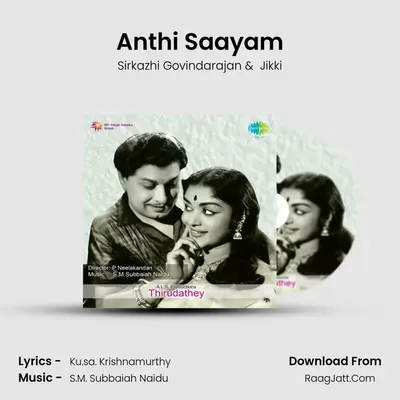 Anthi Saayam MP3 Song by Sirkazhi Govindarajan Cover