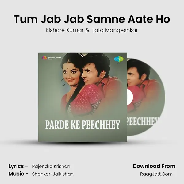 Tum Jab Jab Samne Aate Ho MP3 Song by Kishore Kumar Cover