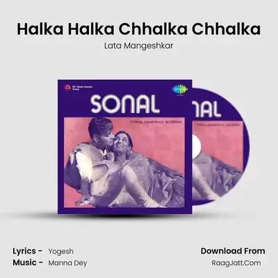 Halka Halka Chhalka Chhalka MP3 Song by Lata Mangeshkar Cover