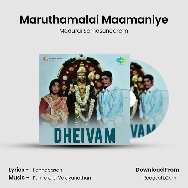 Maruthamalai Maamaniye MP3 Song by Madurai Somasundaram Cover