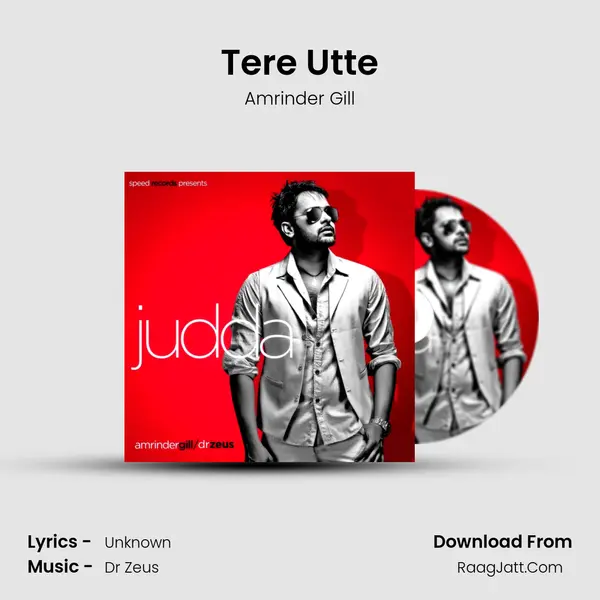 Tere Utte MP3 Song by Amrinder Gill Cover