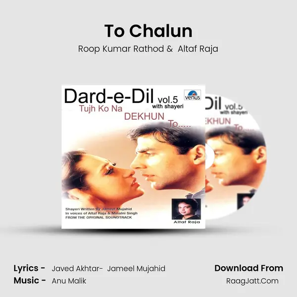 To Chalun MP3 Song by Roop Kumar Rathod Cover