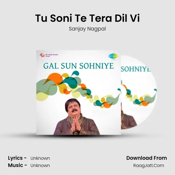 Tu Soni Te Tera Dil Vi MP3 Song by Sanjay Nagpal Cover