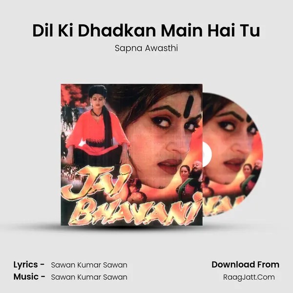 Dil Ki Dhadkan Main Hai Tu MP3 Song by Sapna Awasthi Cover