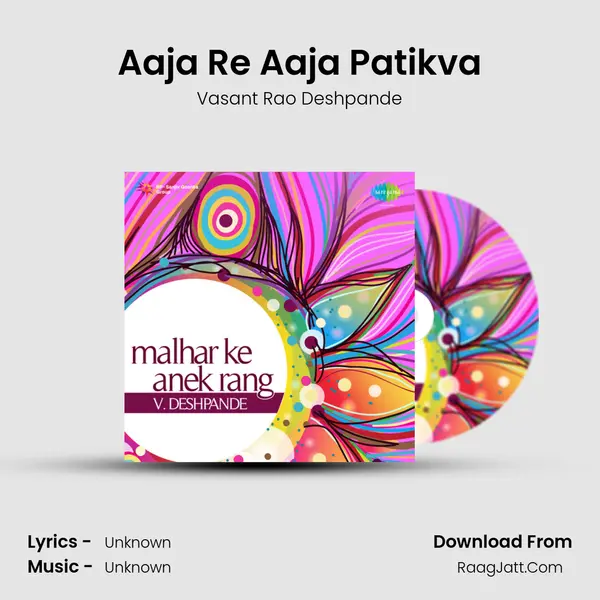 Aaja Re Aaja Patikva MP3 Song by Vasant Rao Deshpande Cover