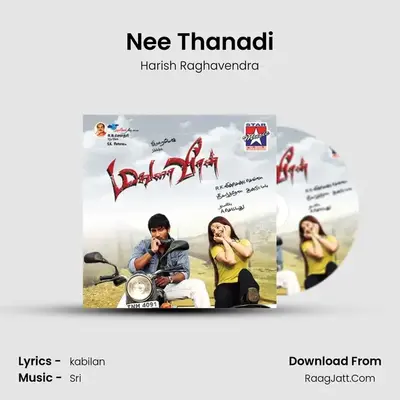Nee Thanadi MP3 Song by Harish Raghavendra Cover