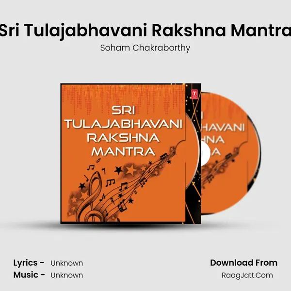 Sri Tulajabhavani Rakshna Mantra - Soham