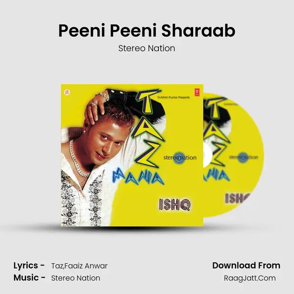 Peeni Peeni Sharaab MP3 Song by Stereo Nation Cover