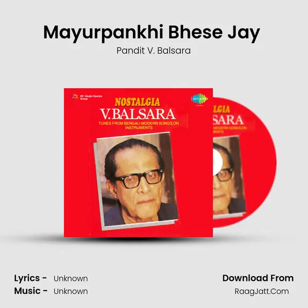 Mayurpankhi Bhese Jay (Instrumental - Electric Organ) MP3 Song by Pandit V. Balsara Cover