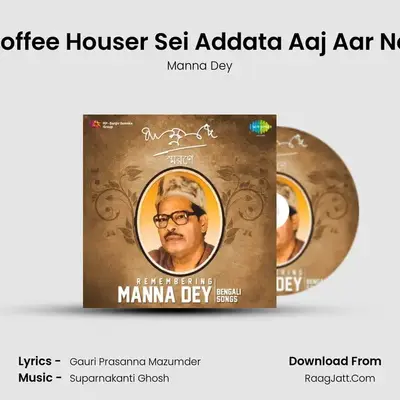 Coffee Houser Sei Addata Aaj Aar Nei Cover