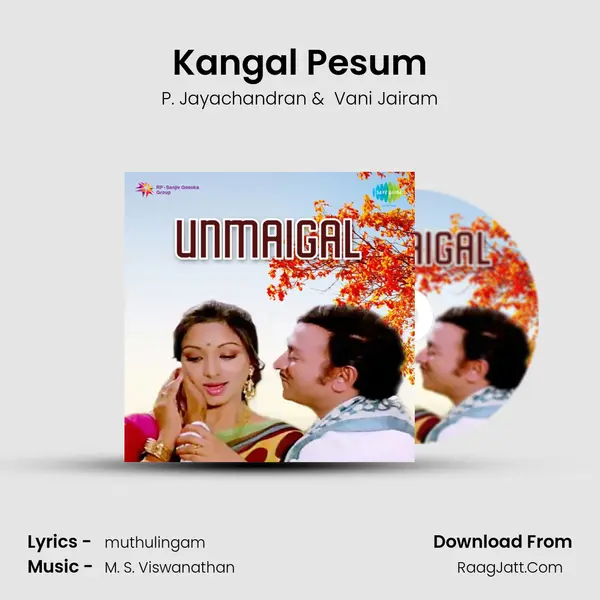 Kangal Pesum MP3 Song by P. Jayachandran Cover